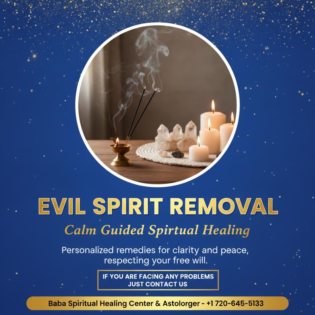 Evil spirit removal spiritual healing ritual in Lakewood, CO