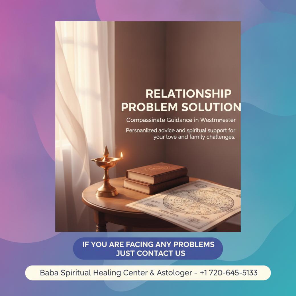 How Relationship Problem Solution Works in Westminster, CO Relationship problem solution Vedic astrology reading in Westminster, CO