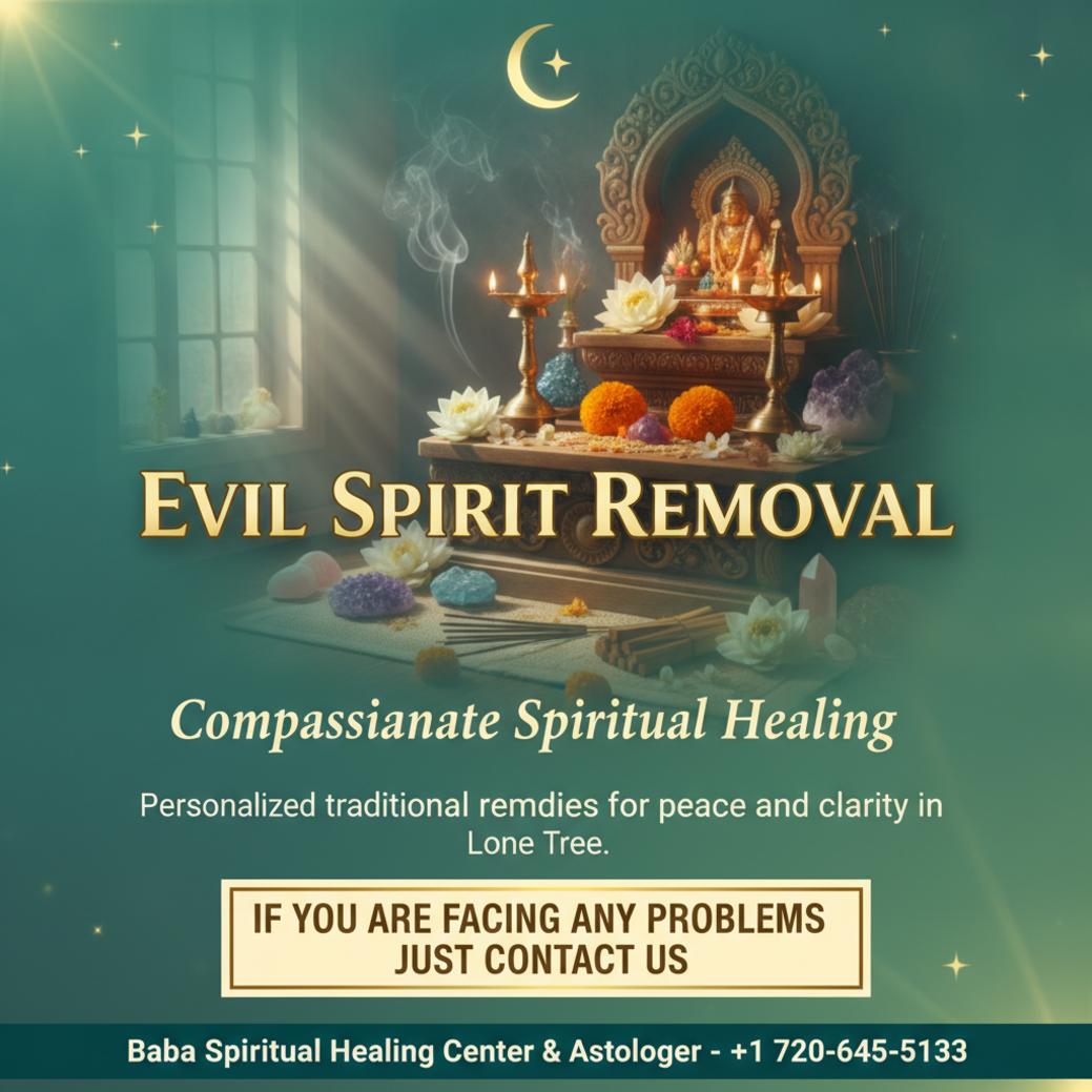 evil spirit removal traditional ceremony setup in Lone Tree, CO